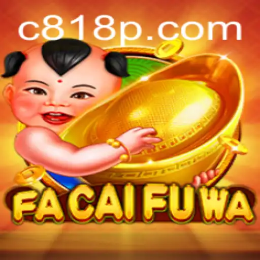 Descubra o Fascinante Universo do Jogo FaCaiFuWa com a Palavra-Chave 818P