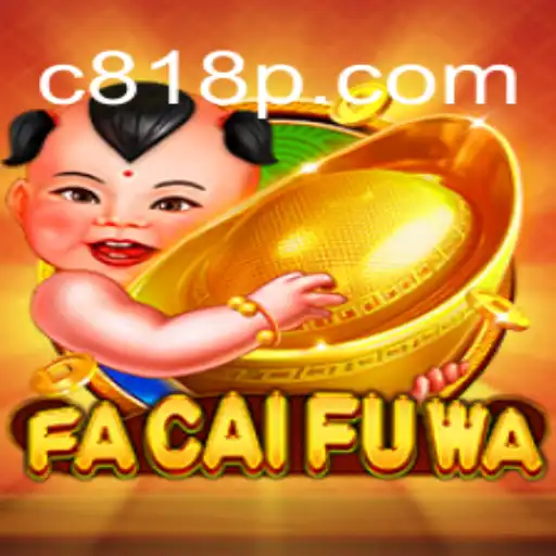 Descubra o Fascinante Universo do Jogo FaCaiFuWa com a Palavra-Chave 818P